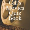 Peter Gills Movies Quiz Book
