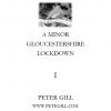 A Minor Gloucestershire Lockdown - I