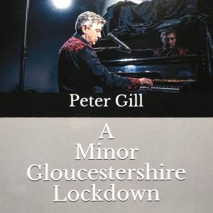 Peter Gill A Minor Gloucestershire Lockdown CD cover